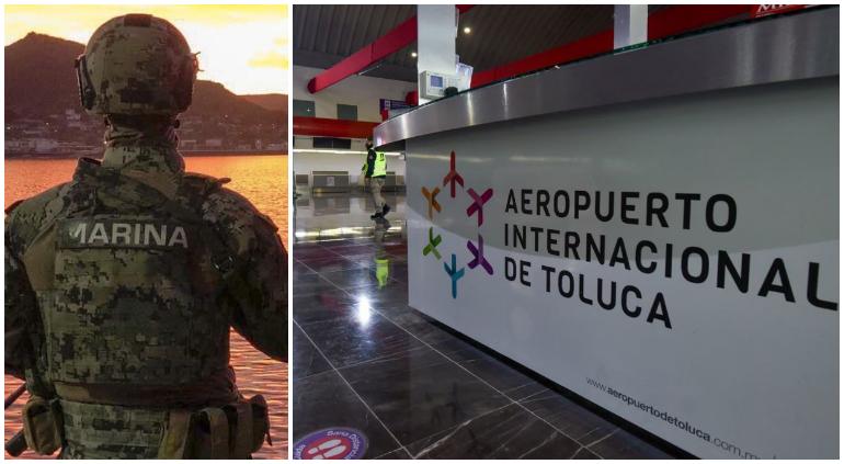 Secretaría de Marina se integra a la administración del Aeropuerto Internacional de Toluca