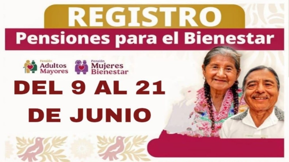 Conoce el calendario de nuevos registros para pensiones del Bienestar