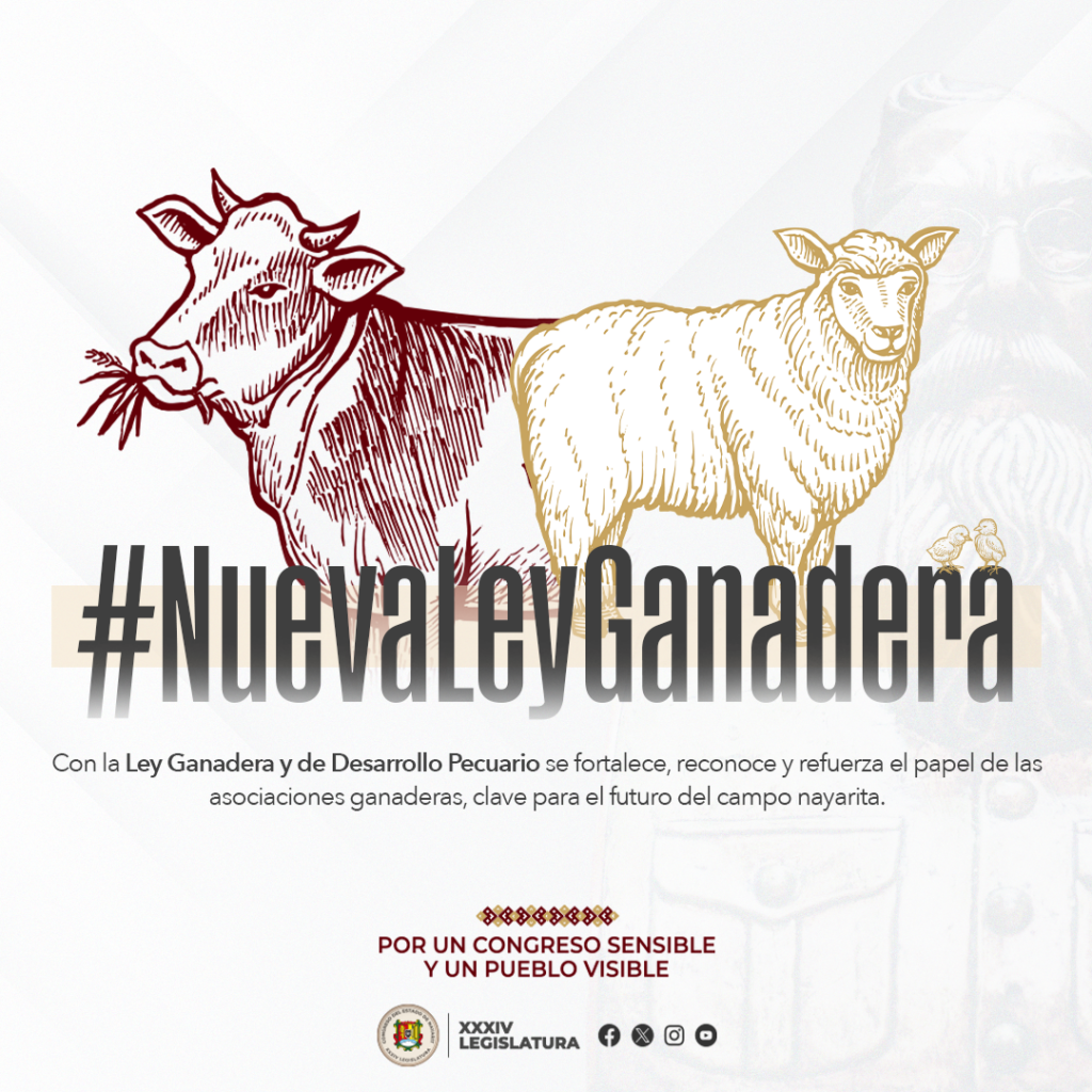 Nueva Ley Ganadera: compromiso real con el desarrollo rural de Nayarit.
