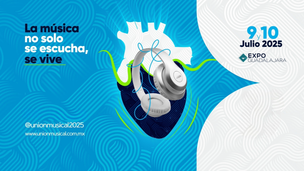 Guadalajara será sede de Unión Musical 2025, encuentro que sacudirá la industria hispana