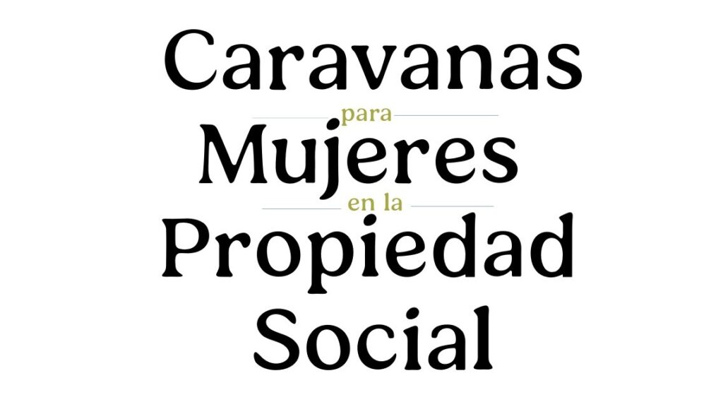 Convocan a la Caravana para Mujeres en la Propiedad Social desde Nombre de Dios
