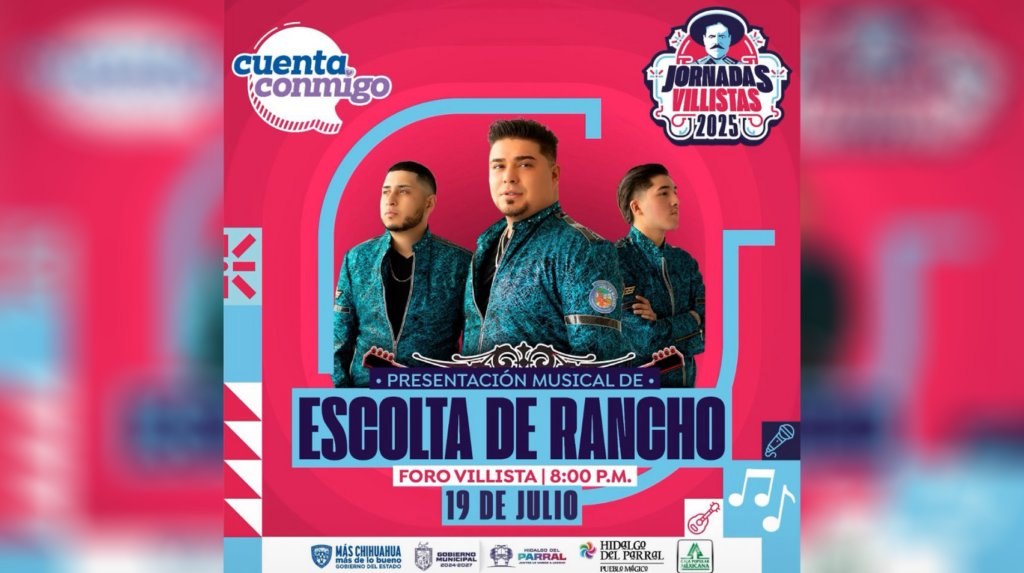 Escolta De Rancho se presentará por primera vez en Parral, en el marco de las Jornadas Villistas 2025