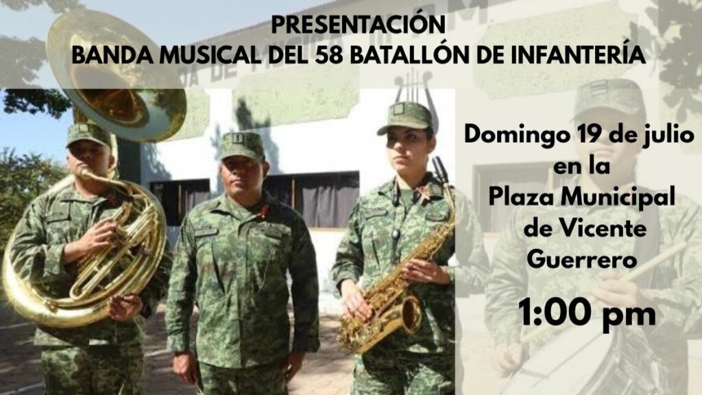 Invitan a presentación de la Banda Musical del 58 Batallón de Infantería en Vicente Guerrero