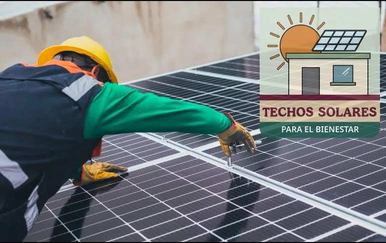 Techos Solares para el Bienestar: Así puedes conseguir un panel solar gratis
