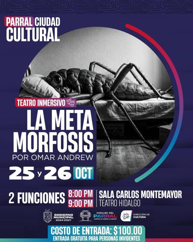 Gobierno de Parral impulsa el teatro inmersivo con la presentación de “La Metamorfosis”