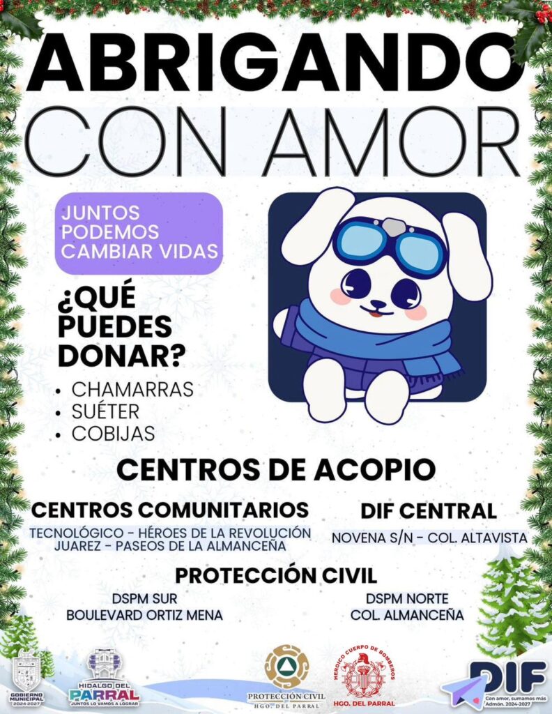 Gobierno de Parral pone en marcha la campaña “Juntos Podemos Cambiar Vidas, Abrigando con Amor”
