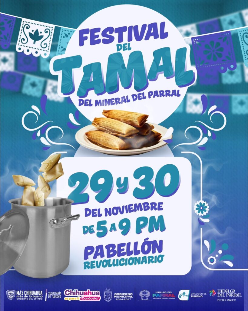 Invita el Gobierno de Parral al Festival del Tamal 2025