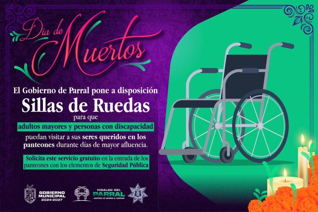 El Gobierno de Parral pone a disposición sillas de ruedas en los panteones durante las celebraciones de Día de Muertos