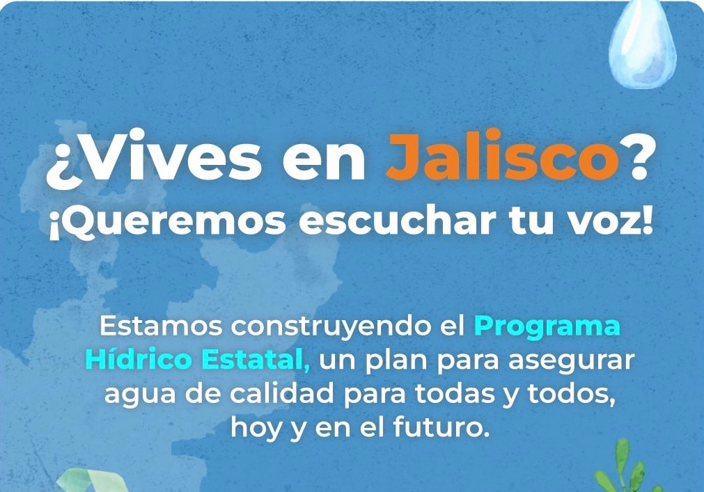 Jalisco avanza en la construcción del Programa Hídrico Estatal