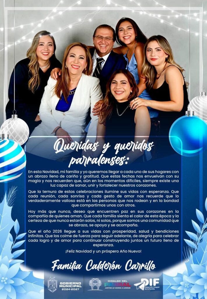 Familia Calderón Carrillo comparte mensaje navideño con las y los Parralenses