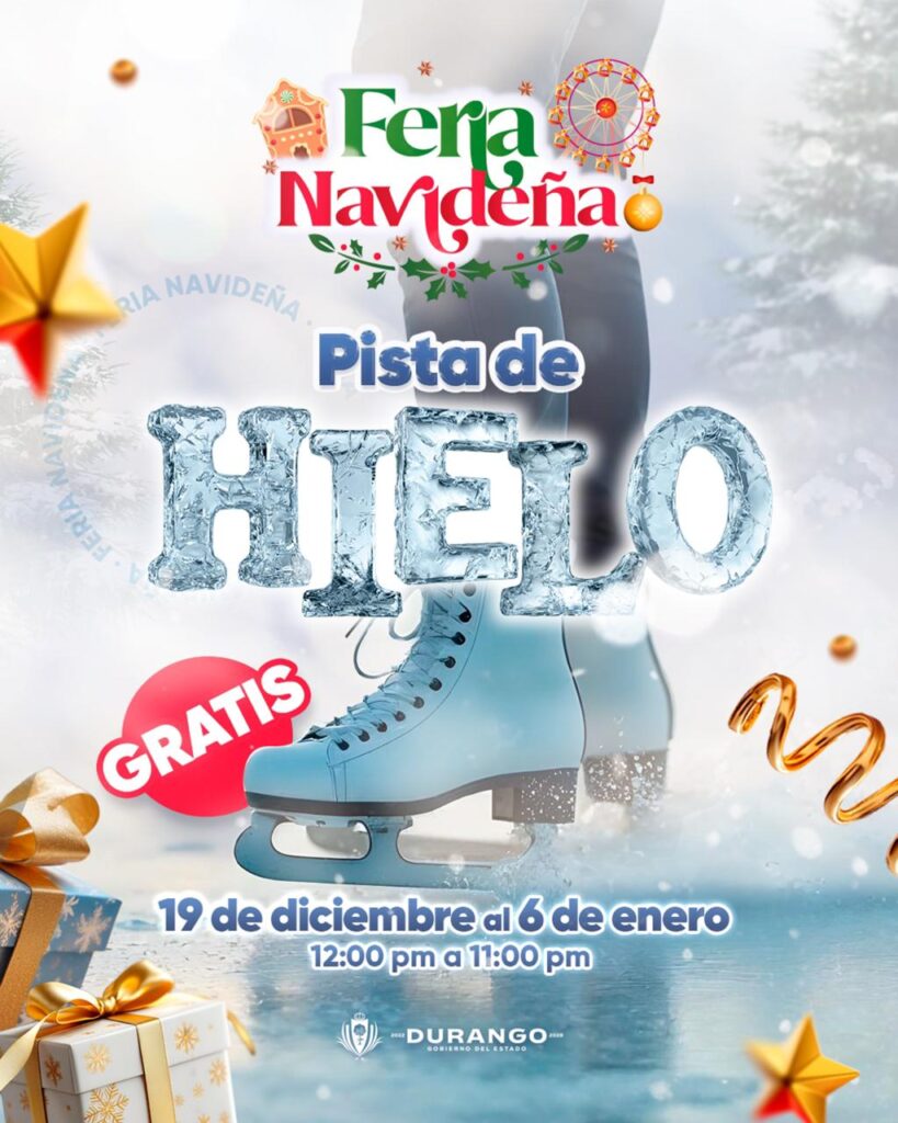Pista de hielo gratis, el mayor atractivo de la Feria Navideña 2025 en Durango