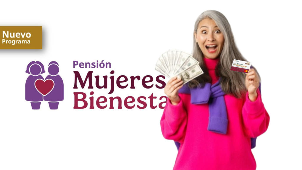 Pensión Mujeres Bienestar 2026: Conoce quiénes dejarán de recibir el apoyo el próximo año.