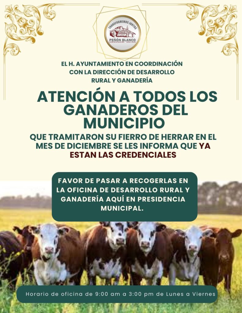Disponibles Credenciales de Fierro de Herrar para Ganaderos en Peñón Blanco