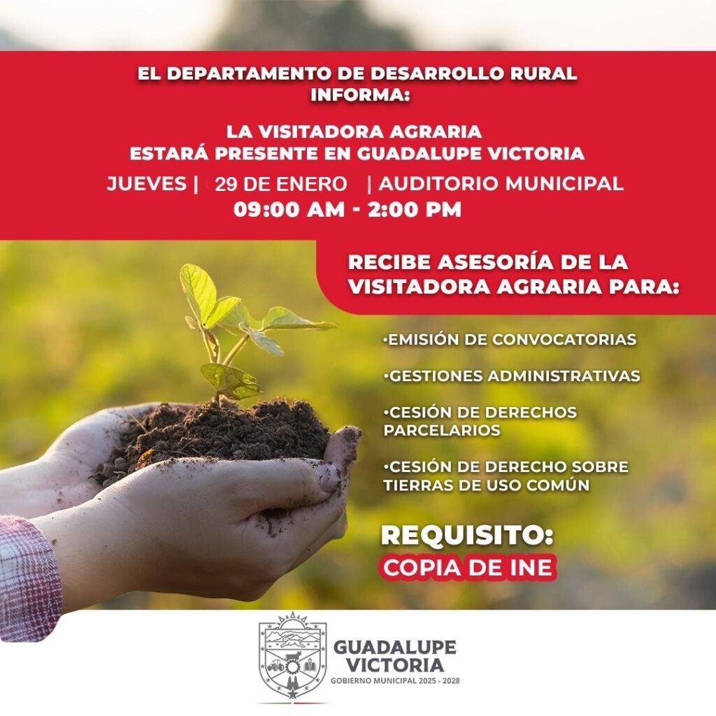La Dirección de Desarrollo Rural informa visita de la Visitadora Agraria en Guadalupe Victoria