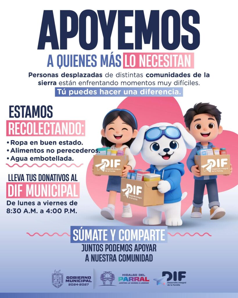 Gobierno de Parral habilita centro de acopio en el DIF Municipal para apoyar a familias desplazadas de la sierra