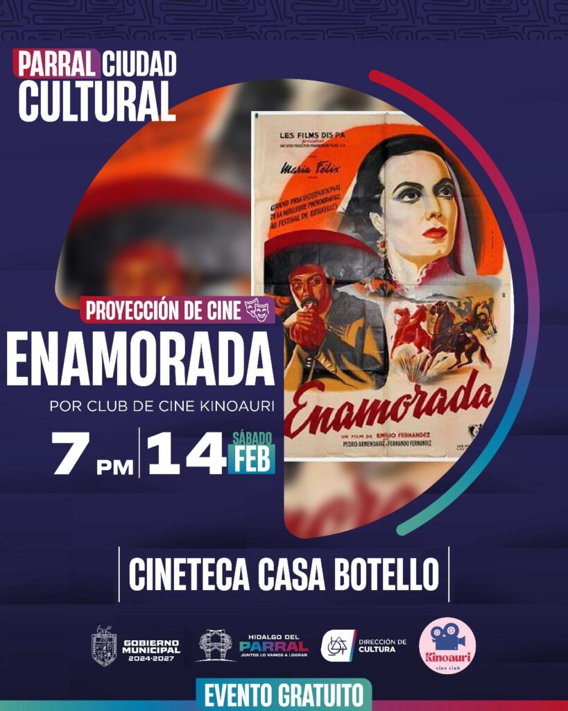 Invita el Gobierno de Parral al clásico «Enamorada» en la Cineteca de la Casa Botello