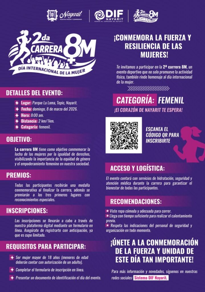 Beatriz Estrada y el Sistema DIF Nayarit, te invitan a participar en la Segunda Carrera 8M, en conmemoración al Día Internacional de la Mujer.