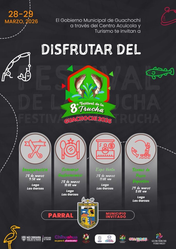 Parral será municipio invitado en el 8vo. Festival de la Trucha Guachochi 2026