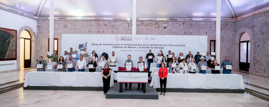 Firman convenio histórico: agua para los 39 municipios de Durango
