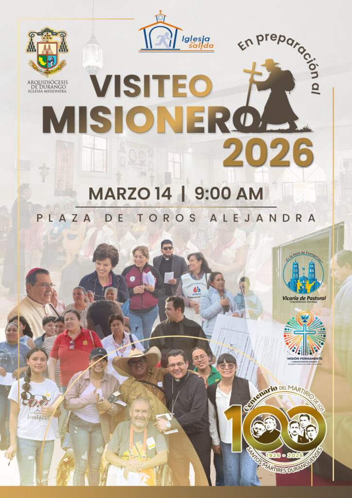 Iglesia Católica realizará Visiteo Misionero 2026 en Durango previo a Semana Santa