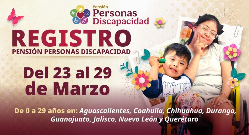 Abren registro para apoyo a personas con discapacidad de 0 a 29 años; del 23 al 29 de marzo
