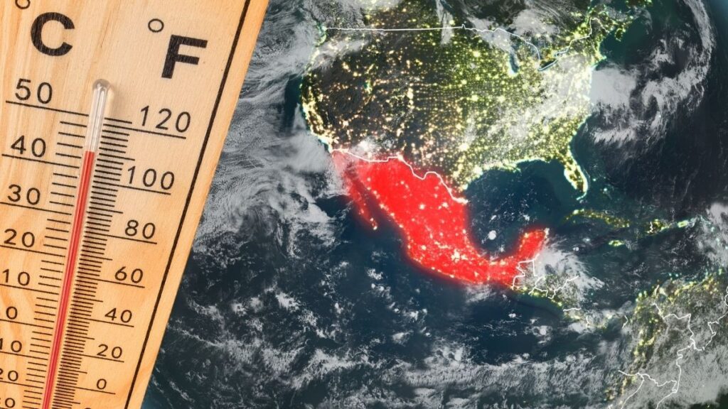 UNAM advierte que México se calienta más rápido que el resto del mundo