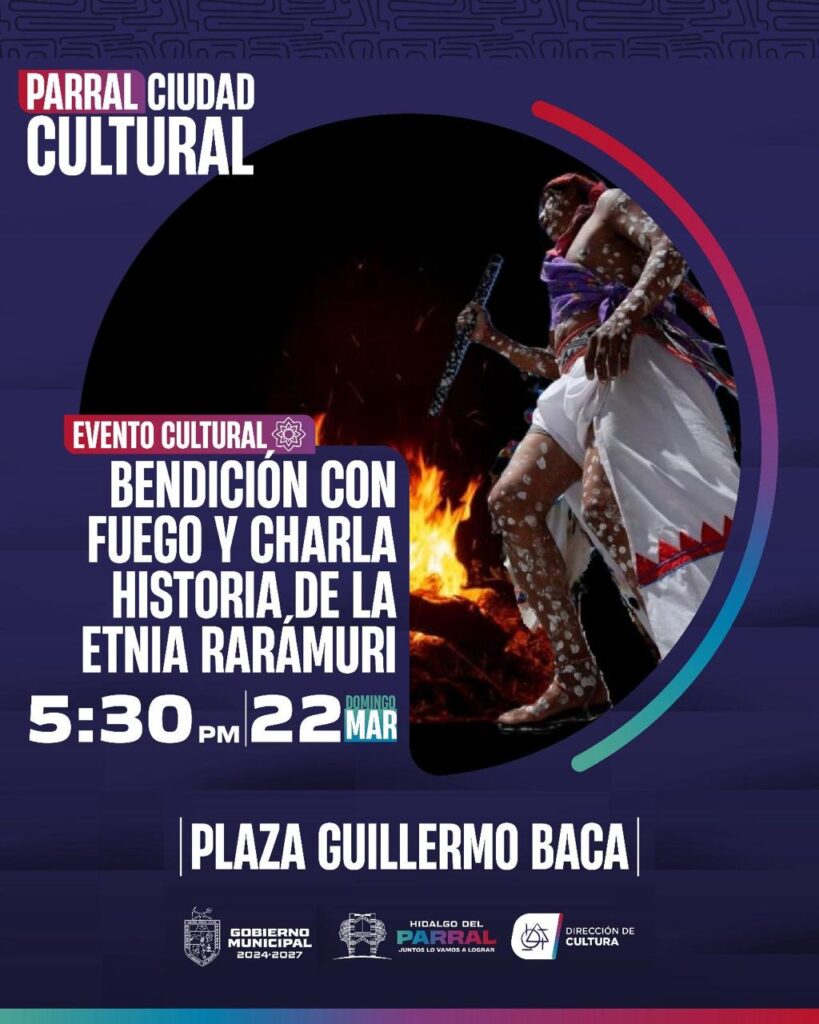 Gobierno de Parral Promueve el Conocimiento de la Cultura Rarámuri