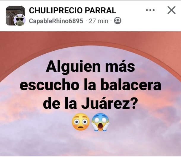 Reportan balacera y persecución durante la madrugada en la colonia Juárez y barrio de España