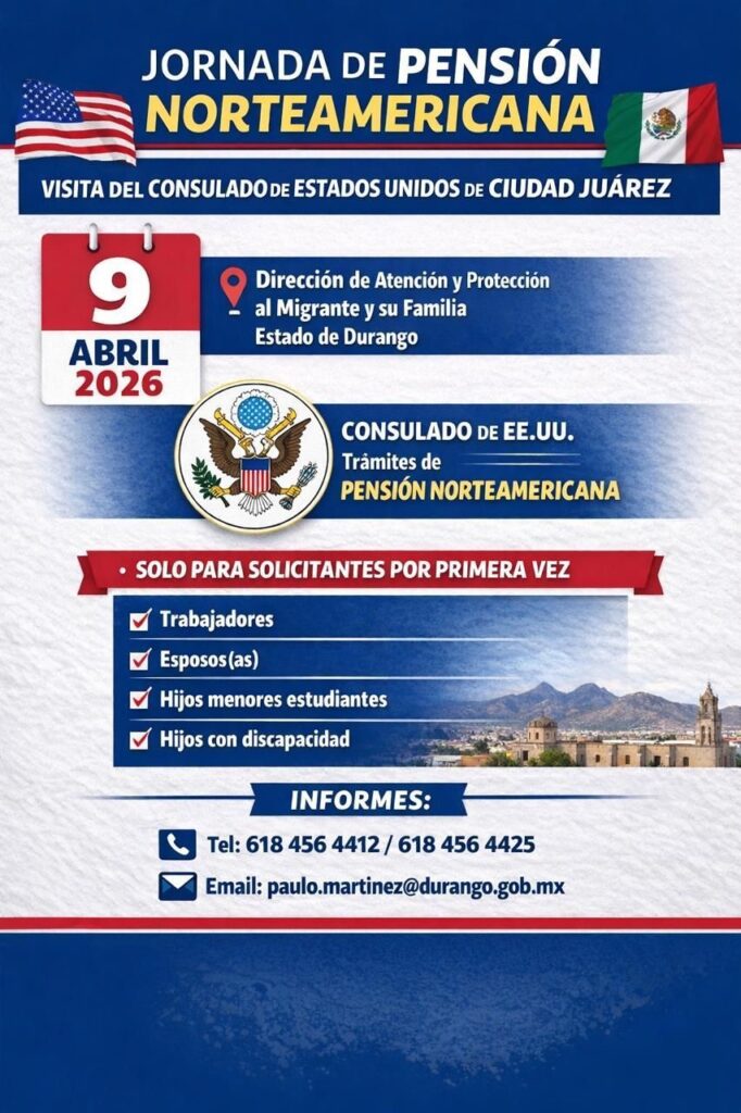 Anuncian jornada para trámite de pensión norteamericana en Durango