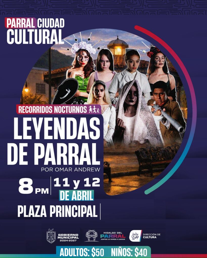 Invita Gobierno de Parral a los recorridos nocturnos “Leyendas de Parral”