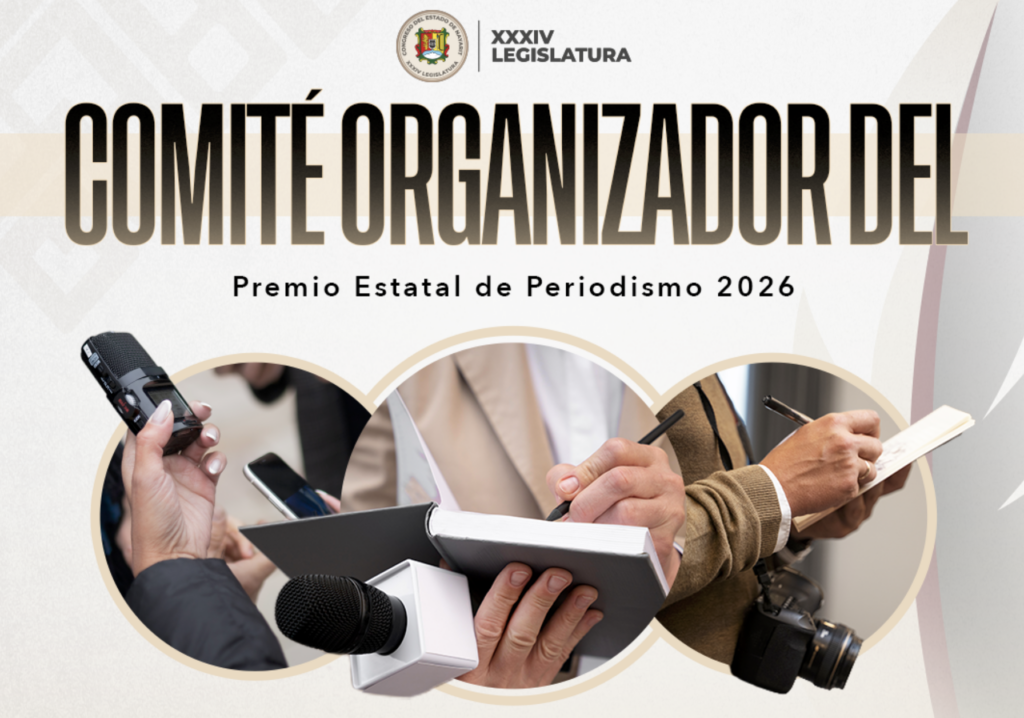 Congreso de Nayarit abre convocatoria para integrar Comité del Premio Estatal de Periodismo 2026
