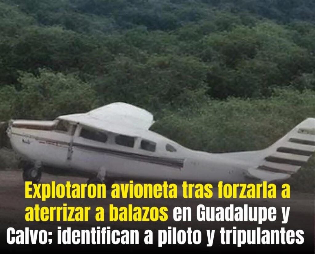 Aterizaje forzado en Guadalupe y Calvo; identifican a piloto y tripulantes, fuera de peligro