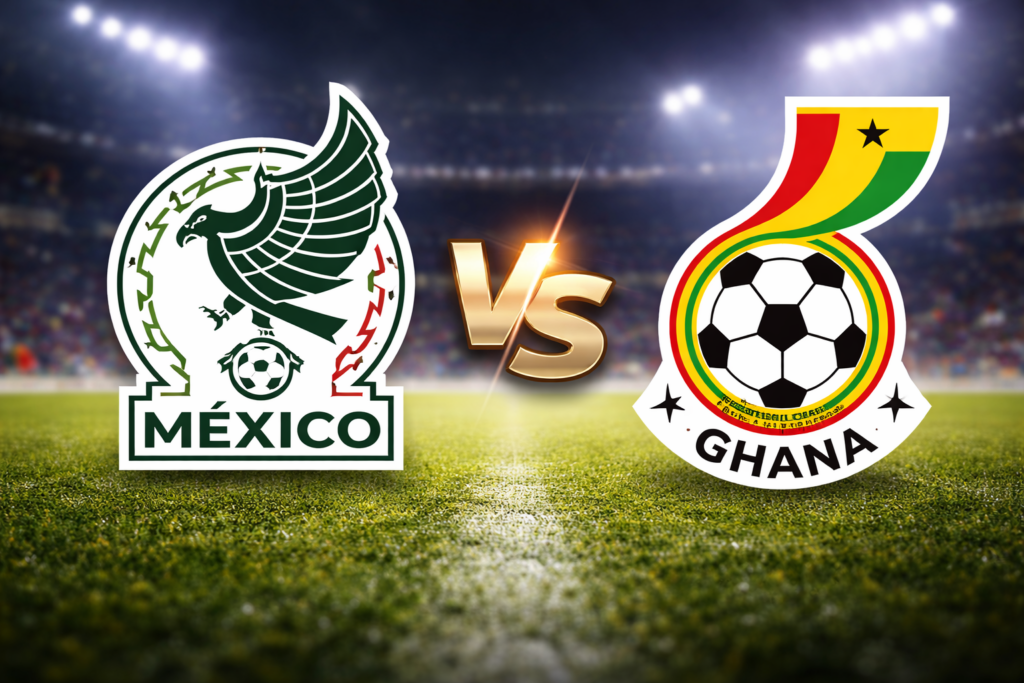 México y Ghana se enfrentan en partido amistoso de preparación para el Mundial 2026