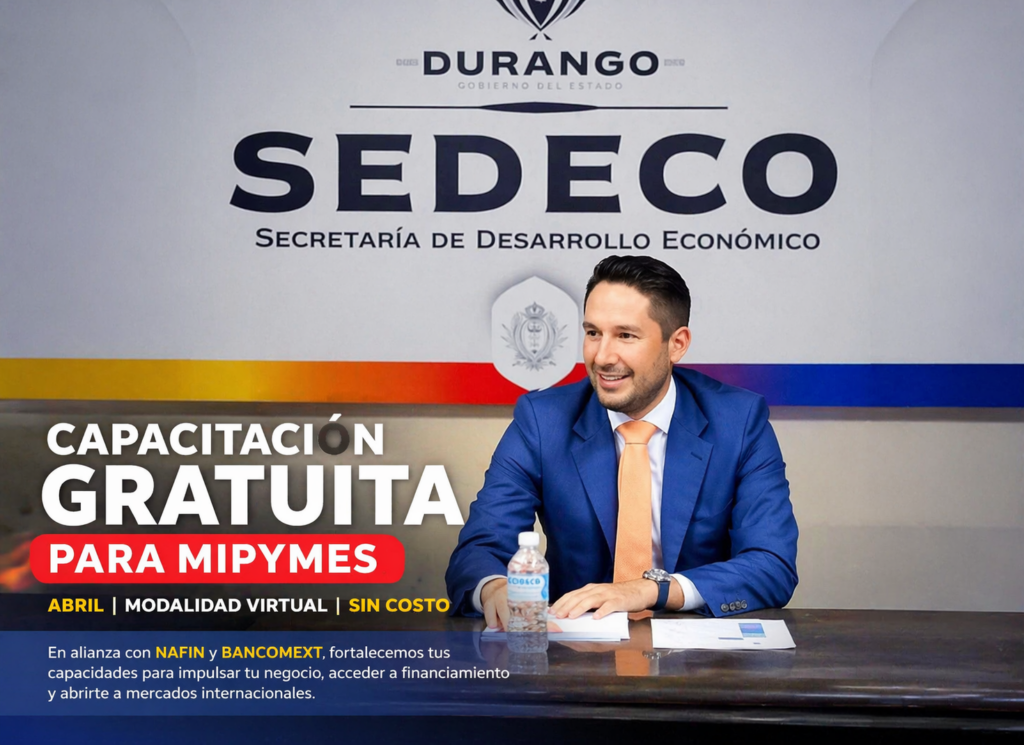 Capacitación gratuita para mipymes en Durango abre puerta a exportación y financiamiento