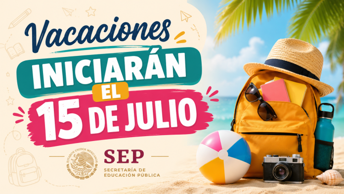 Esta es la buena hasta el 15 de julio vacaciones