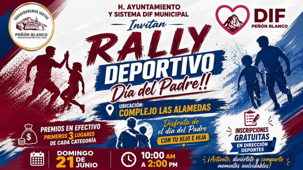 Invitan al Rally Deportivo del Día del Padre en Peñón Blanco