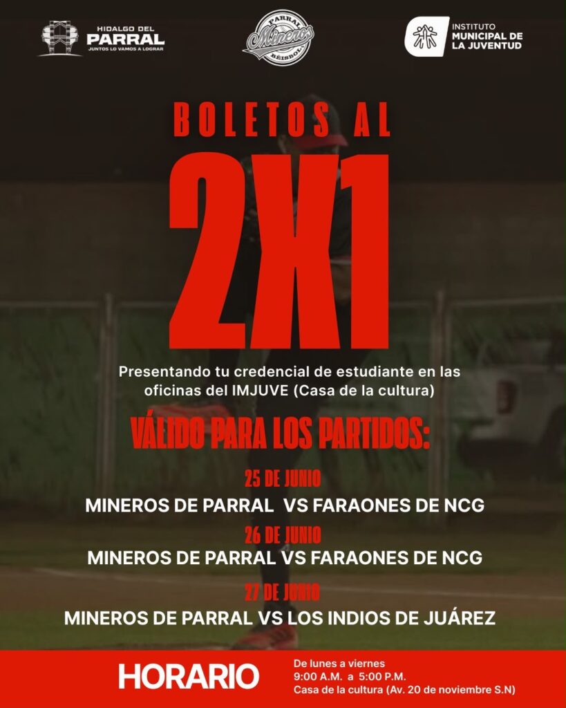 Invita Gobierno de Parral a jóvenes estudiantes a disfrutar de los juegos de Mineros con promoción 2×1