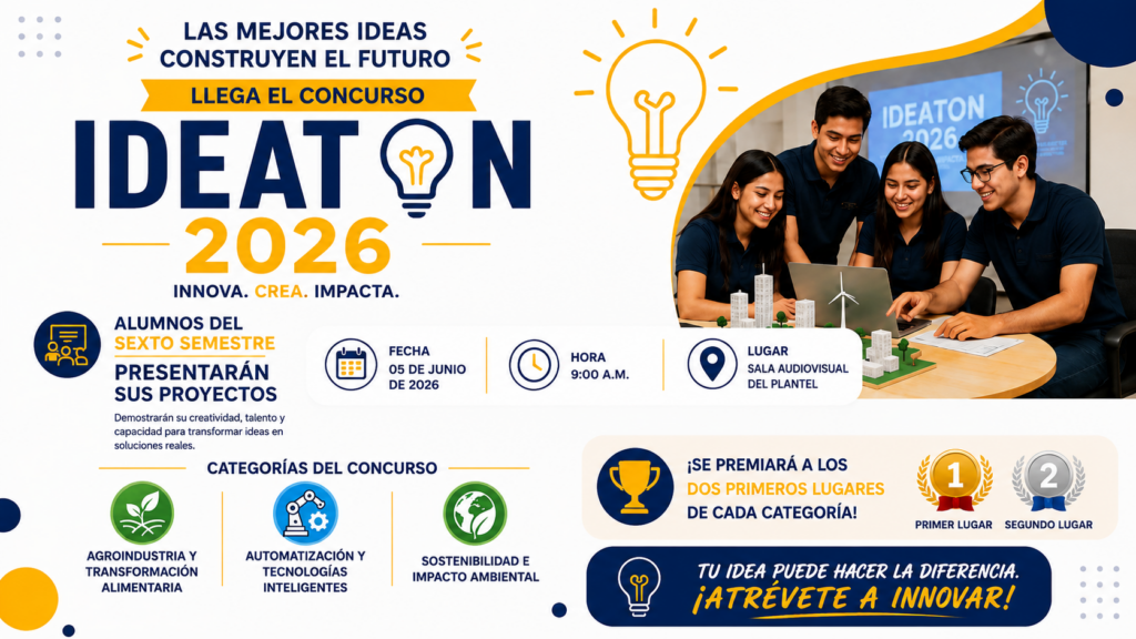 Estudiantes del Tec de los Llanos presentarán proyectos innovadores en el IDEATÓN 2026