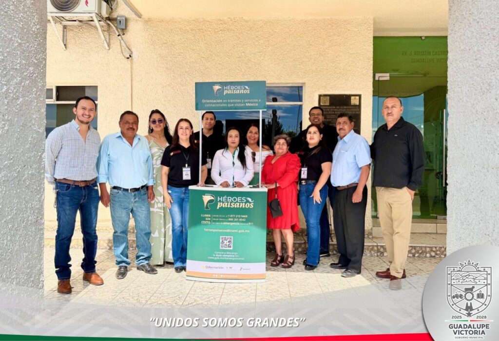 Instalan módulo Héroes Paisanos en Guadalupe Victoria para apoyar a connacionales