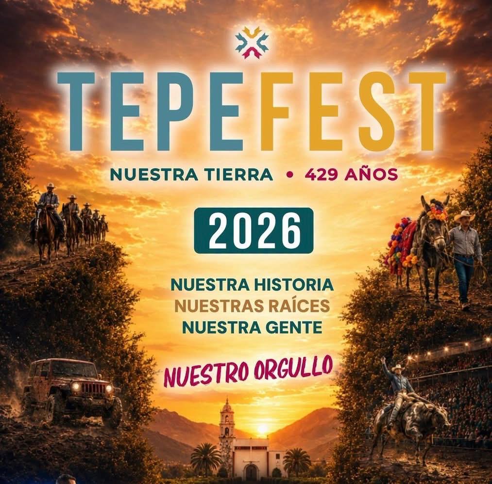 ¡TEPEFEST 2026 ya es oficial! Tepehuanes celebrará 429 años de historia