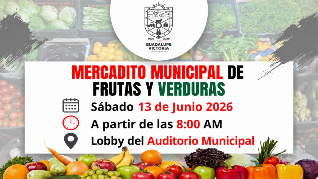 Invitan a las familias de GV al Mercadito Municipal de Frutas y Verduras