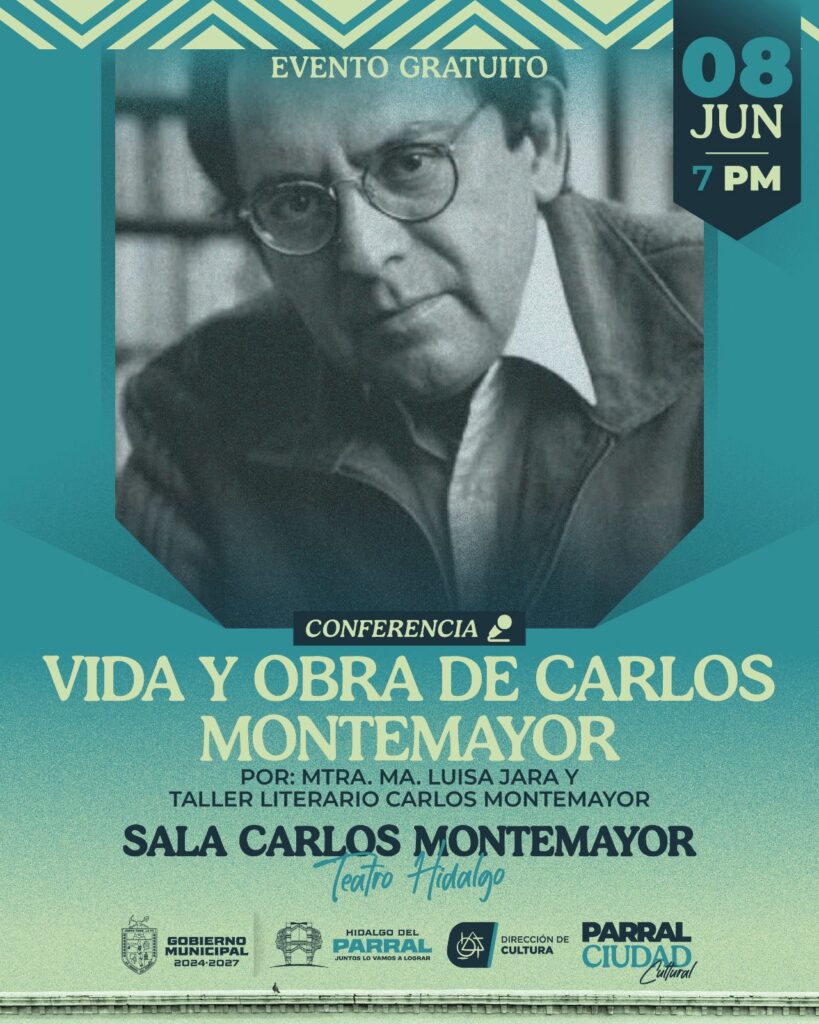 Gobierno de Parral invita a conferencia sobre Carlos Montemayor
