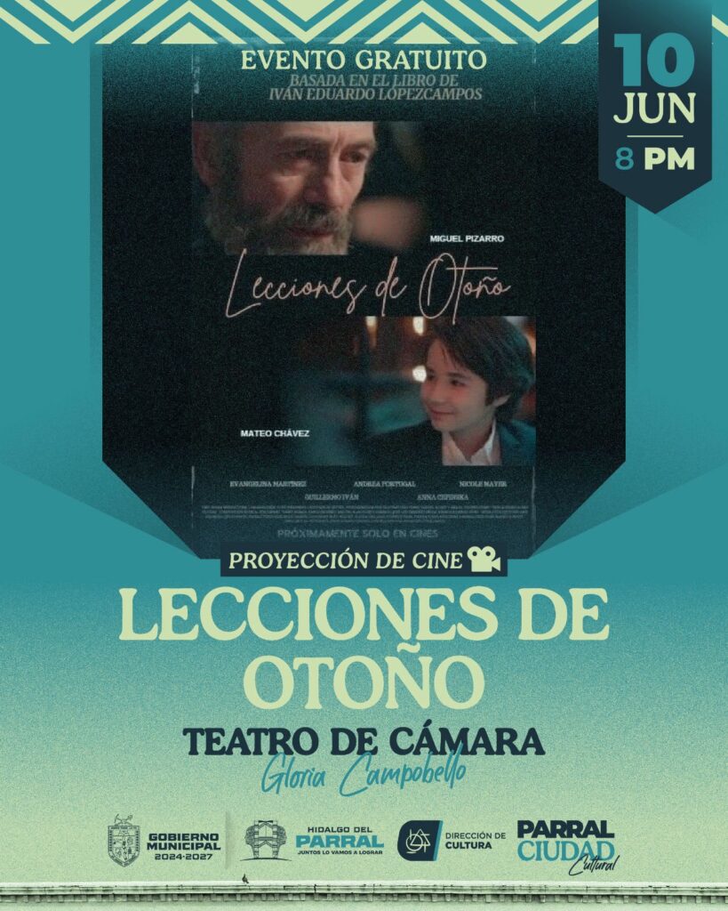 Invita Gobierno de Parral a función gratuita de cine con la película “Lecciones de Otoño”