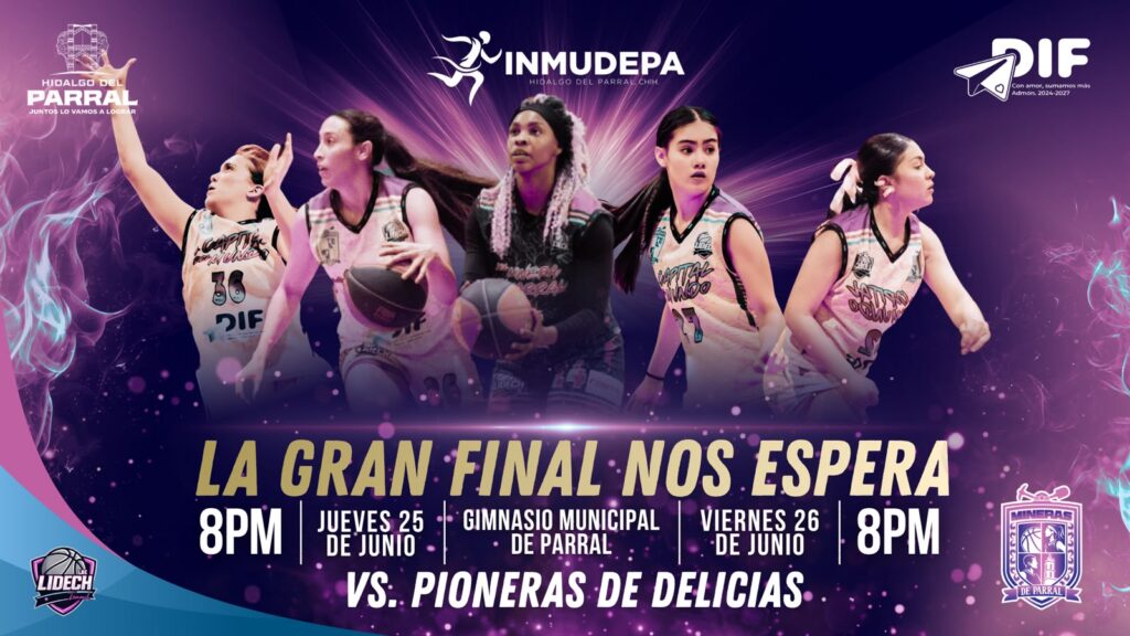 Gran Final en Casa: Mineras de Parral y Pioneras disputan el campeonato de la LIDECH